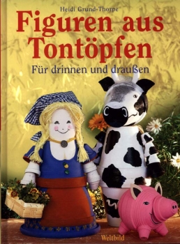 Figuren aus Tontöpfen – Für drinnen und draussen